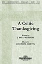 A Celtic Thanksgiving SATB choral sheet music cover